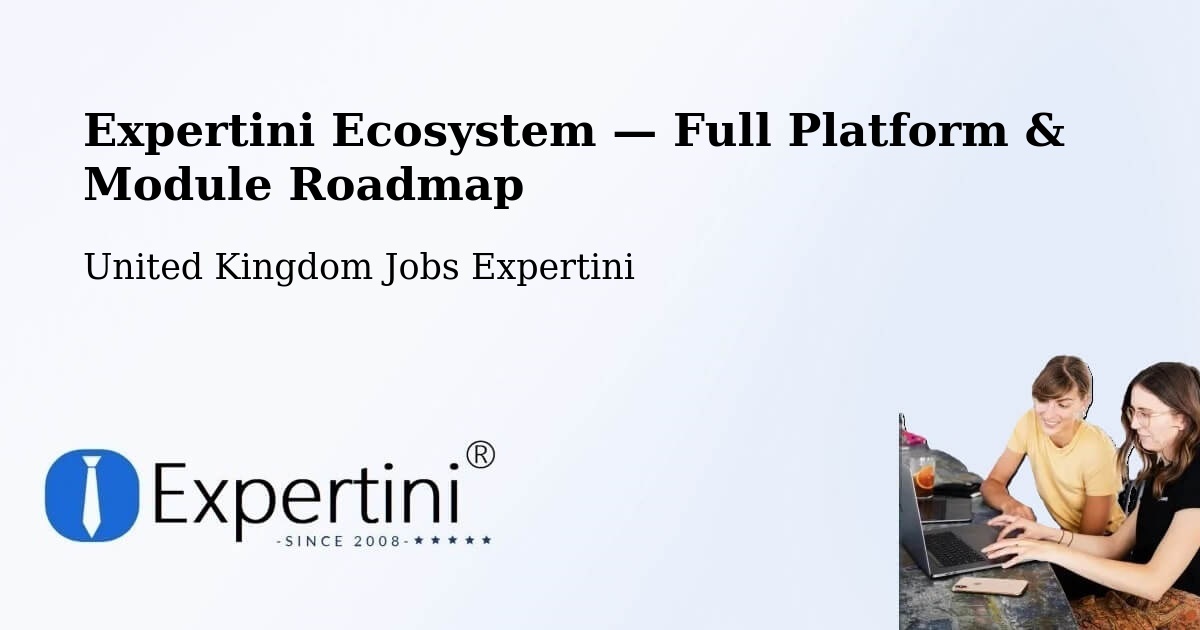 Expertini Ecosystem — Full Platform & Module Roadmap – Templepatrick