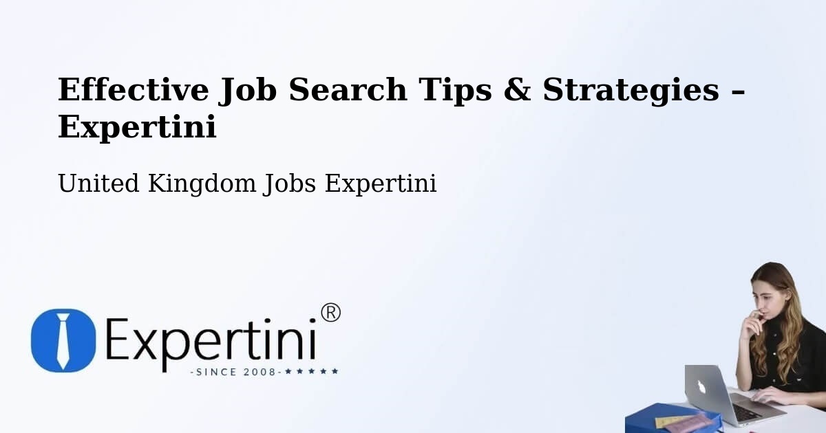 Job Search Tips & Strategies for Job Seekers – Templepatrick - Templepatrick, United Kingdom Jobs Expertini