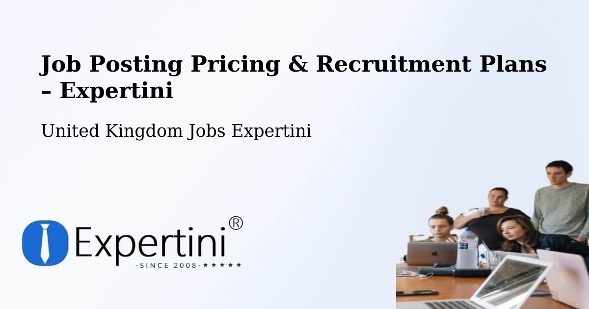 Job Posting Pricing & Recruitment Plans – Templepatrick - Templepatrick, United Kingdom Jobs Expertini